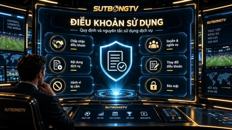 Điều khoản sử dụng dịch vụ Sutbong TV dành cho người dùng truy cập website