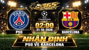 Nhận định PSG vs Barcelona 21/10: Soi kèo, phong độ hai đội và đội hình ra sân dự kiến.